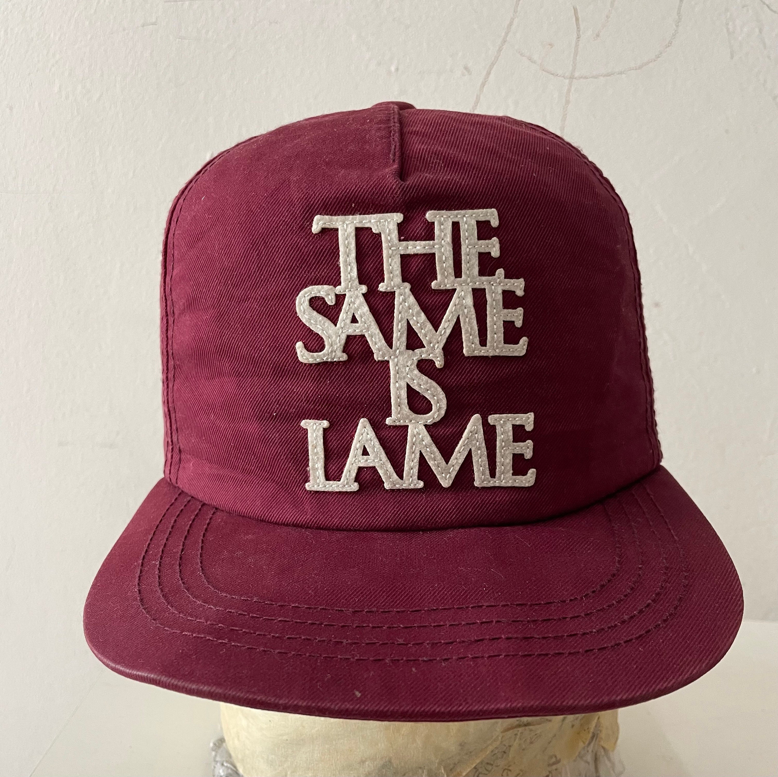 Rare Vintage The SAME Is LAME Cap, hipster, hip hop, k swiss (103a)