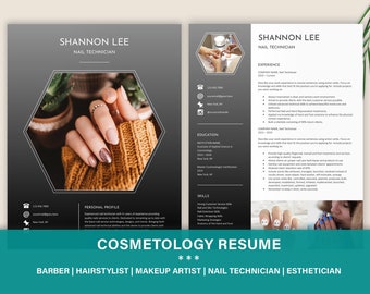 May include: A black and white resume template for a nail technician. The resume includes a professional headshot, contact information, work experience, education, and skills. The resume is titled "Cosmetology Resume" and includes the text "Barber | Hairstylist | Makeup Artist | Nail Technician | Esthetician".