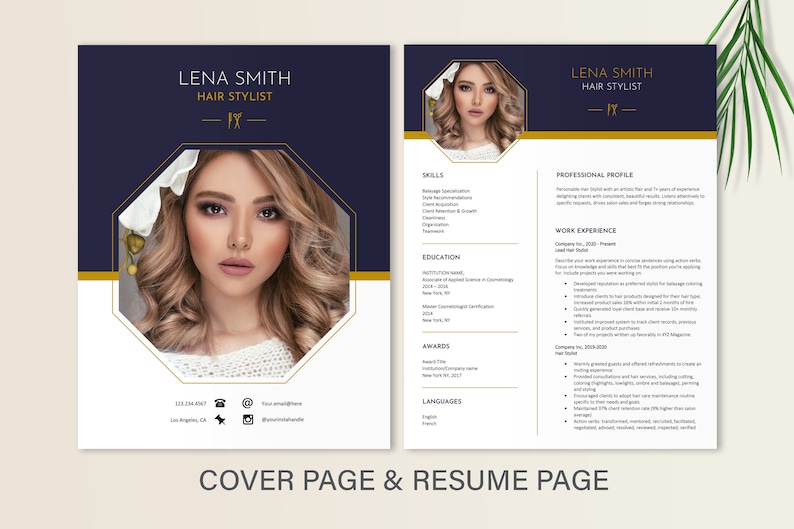 May include: A two-page CV for a hair stylist called Lena Smith. The cover page features a photo of Lena Smith with a white flower in her hair. The CV page lists her skills, education, work experience, and awards. The CV is designed in a modern style with a navy blue and gold colour scheme.