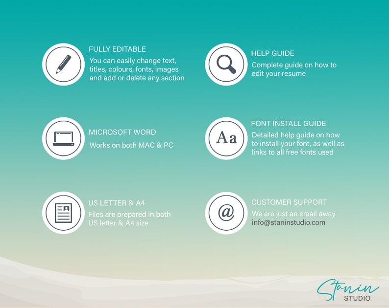 May include: A graphic with a turquoise background and white text describing the features of a resume template. The graphic includes icons for a pencil, magnifying glass, laptop, letter, and an at symbol. The text includes "Fully Editable", "Help Guide", "Microsoft Word", "US Letter & A4", "Font Install Guide", and "Customer Support".