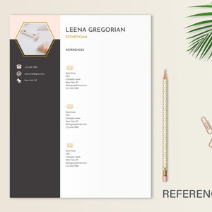 May include: A professional resume template featuring a dark gray sidebar with a hexagonal photo frame, contact icons, and a white main section listing references for Leena Gregorian, Esthetician. The document includes text fields for contact details.