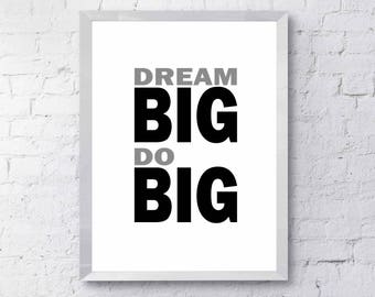 Cadeau de motivation, Impression minimaliste, Cadeau pour lui, Cadeau pour elle, Dream Big Do Big, Impression de motivation, Cadeau d’amélioration de soi, cadeau pour adolescent