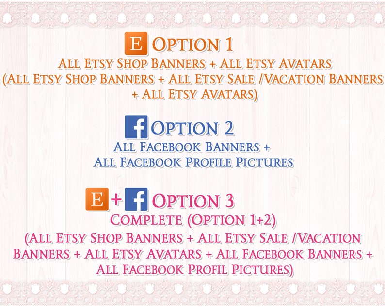 May include: A graphic showing three options for Etsy and Facebook banner packages. Option 1 includes all Etsy shop banners, sale banners, and avatars. Option 2 includes all Facebook banners and profile pictures. Option 3 is a complete package that includes all of the banners and avatars from options 1 and 2.