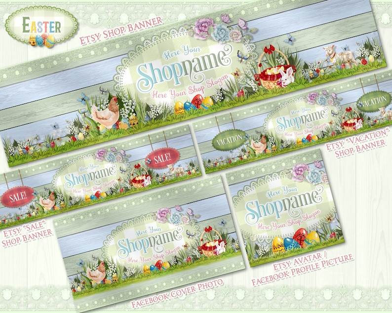 May include: A set of digital graphics featuring an Easter theme. The graphics include a banner with the text "Here Your Shopname Here Your Shop Slogan", a Facebook cover photo, a Facebook profile picture, and an Etsy shop banner. The graphics feature a pastel colour palette with images of eggs, bunnies, chicks, and flowers.