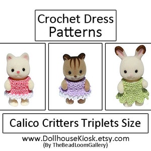 Crochet Pattern - Miniature Dresses - Calico Critters Triplets Size - PDF File Vol.17