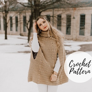 May include: A crocheted brown poncho with a turtleneck collar and a cable knit pattern. The poncho is worn by a person in a snowy outdoor setting. The text "Crochet Pattern" is visible in a white circle.