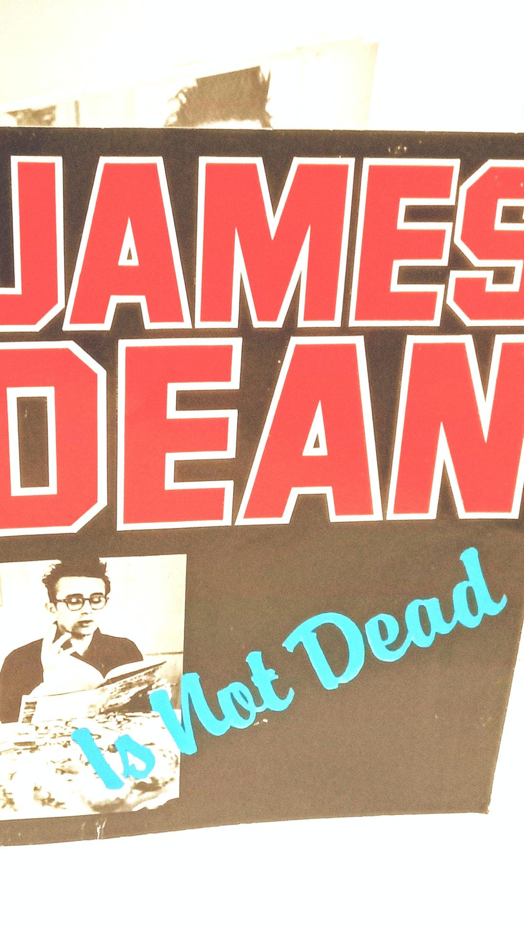 James Dean is Not Dead, by Steven Morrissey of the Smiths. Paper