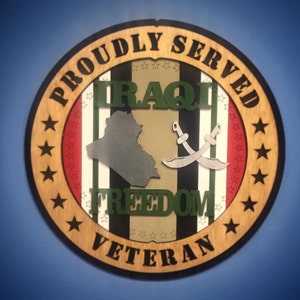 Custom 12" Wood Proudly Served, Iraqi Freedom Veteran - Wall Tribute - FREE SHIPPING