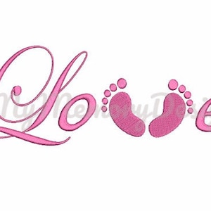 Baby feet embroidery , Newborn baby , Foot print, Baby girl , Love embroidery , 3 sizes, Instant download machine embroidery file