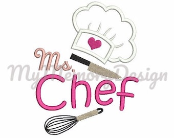 Ms. Chef Girl Embroidery Saying Design - Cook hat applique - Heart embroidery - Machine embroidery file - 4x4 5x7 6x10 - INSTANT DOWNLOAD