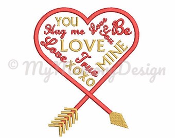 Valentine embroidery design - Arrow heart embroidery design - Love Sayings embroidery - Machine embroidery - INSTANT DOWLOAD - 4x4 5x7 6x10