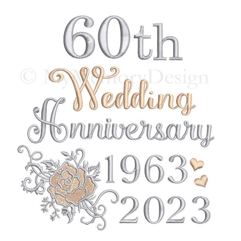 60th Wedding Anniversary Embroidery design, Template Design, Diamond  Wedding, Hearts, Rose, Machine Embroidery Design, 4x4, 5x7, 6x10 size