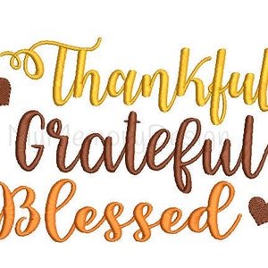 Thankful Grateful Blessed Embroidery Design - Thanksgiving embroidery - Fall design  Machine embroidery design INSTANT DOWNLOAD 4x4 5x7 6x10