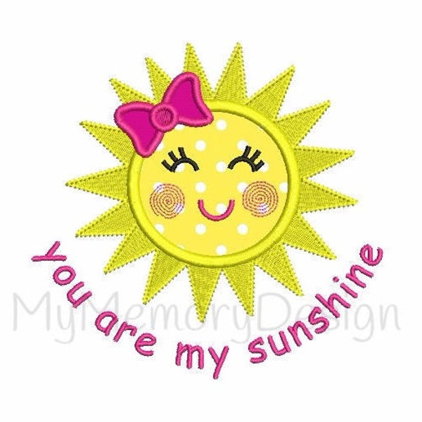 Sun Applique Design - You are my sunshine embroidery - Girl embroidery - Machine embroidery digital file - 3 sizes 4x4 5x7 6x10