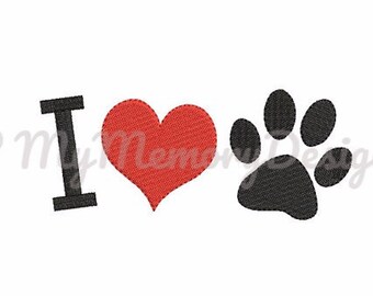 Dog embroidery design - I love dog - Paw filled stitch embroidery - Animal design - Machine embroidery file - INSTANT DOWNLOAD - 3 size