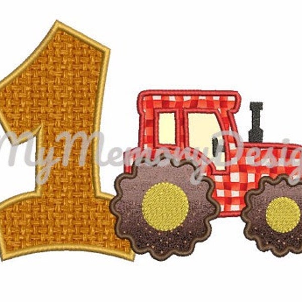 1st birthday applique design - Birthday embroidery design - Tractor embroidery - Machine embroidery - INSTANT DOWNLOAD - 4x4 5x7 6x10