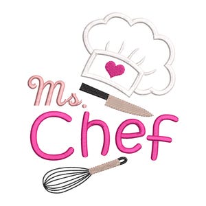 Ms. Chef Girl 刺繍メッセージデザイン - コック帽アップリケ - ハート刺繍 - 機械刺繍ファイル - 4x4 5x7 6x10 - 即時ダウンロード