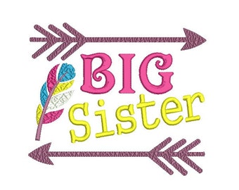 Big sister embroidery design , Big sis embroidery design , Big sister shirt design ,  Feather embroidery design , Arrow embroidery design