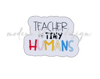 Teacher of Tiny Humans