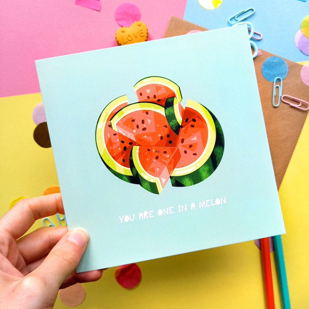 You Are One in a Melon Greetings Card Valentines, Love, Anniversary ...