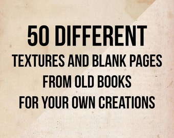May include: A digital download of 50 different textures and blank pages from old books. These can be used for your own creations.
