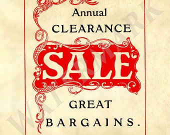 May include: Vintage-style red and white sign with ornate lettering that reads "Annual Clearance Sale Great Bargains." The sign has a distressed, aged look and is set against a beige background. The text "OLD PRINTART" appears at the bottom of the sign.