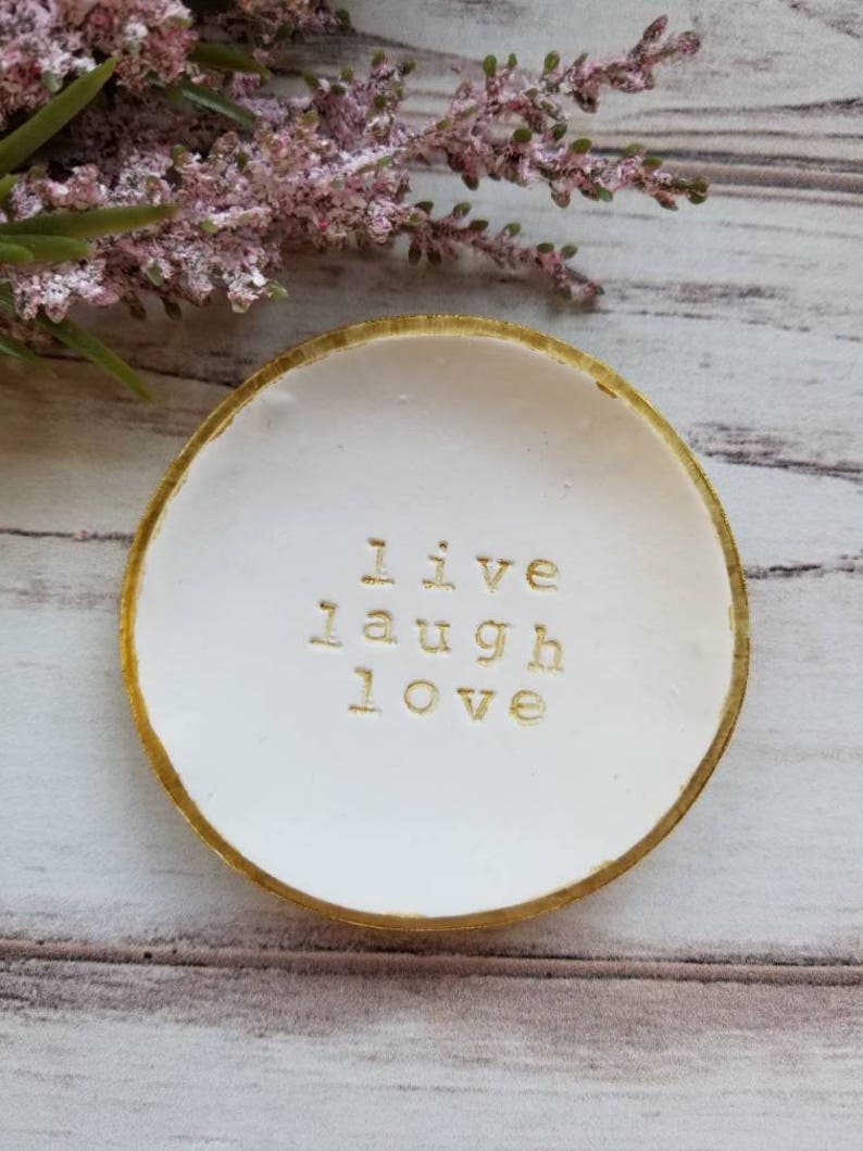 Best Friend Gift Live Laugh Love Ring Dish Women/'s Gift Best Selling Items Clay Ring Dish Jewelry Dish Trinket Dish Jewelry Holder
