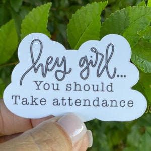 Attendance Sticker, teacher sticker