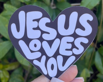 Jesus Loves You Sticker , Faith Sticker