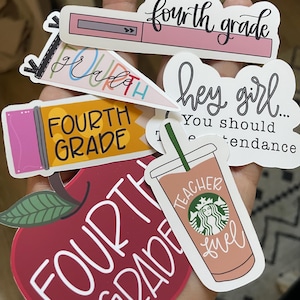 May include: A set of colorful stickers with various designs related to fourth grade. The stickers include a pink highlighter, a pennant with the word "fourth" on it, a yellow and pink pencil with the words "fourth grade" on it, a red apple with the words "fourth grade" on it, a coffee cup with the words "teacher fuel" on it, and a white sticker with the words "hey girl... you should attend" on it.
