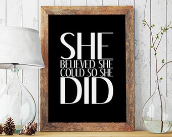 She believed she could so she did, Inspirational poster, Printable poster, Instant download, Motivational poster,  Gift for her