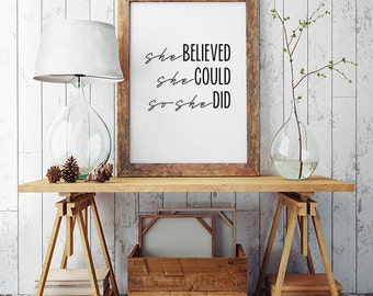 She believed she could so she did, Inspirational poster, Printable poster, Instant download, Motivational poster, Gift for her