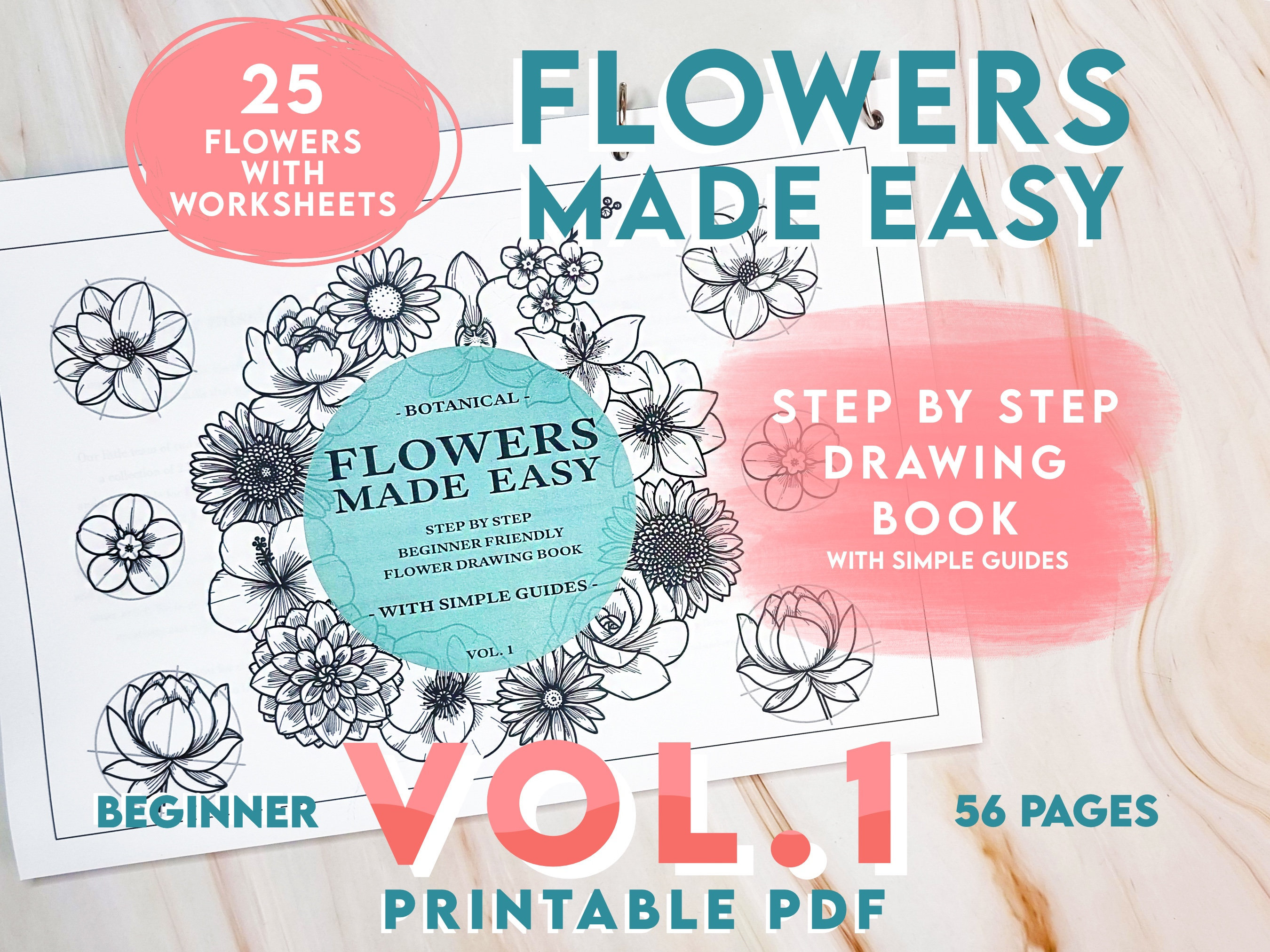 How to Draw Flowers, 25 Step-By-Step drawing tutorials with written guides | Beginner and intermediate | Flowers Made Easy Printable Edition