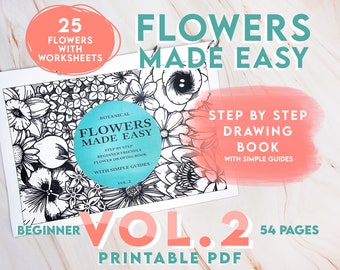 How to Draw Flowers Vol 2, Step-By-Step drawing tutorials with written guides | Beginner and intermediate book for new artists | learn fast