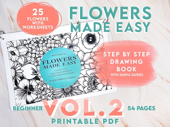 How to Draw Flowers Vol 2, Step-By-Step drawing tutorials with written guides | Beginner and intermediate book for new artists | learn fast