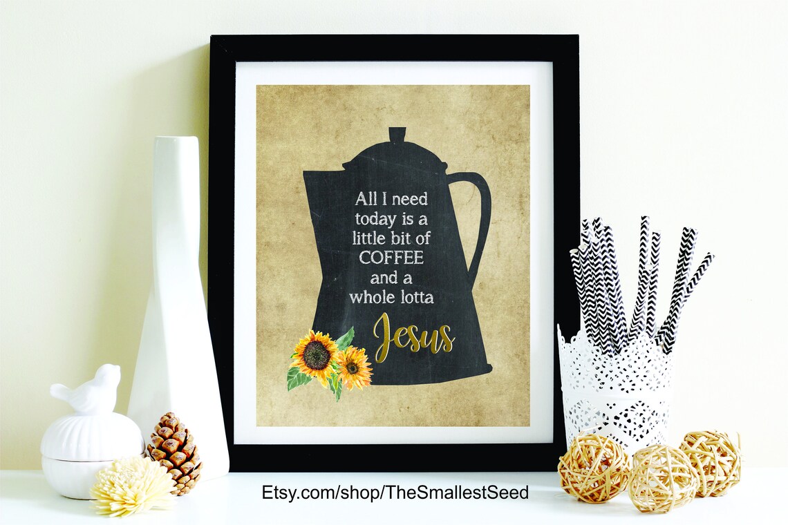Quotes Inspirational Printable Kitchen Coffee All I | Etsy