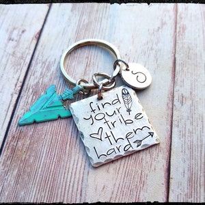 Find Your Tribe • Love Them Hard | Custom Gift | Hand Stamped Pewter Keychain | Turquoise Arrow Head | Initial Charm | Friend/Family/Driver
