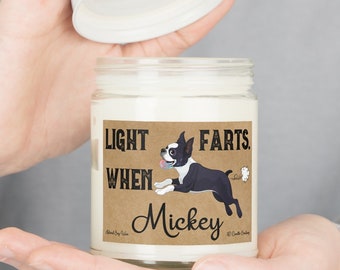 Boston Terrier Farts Candle Personalized Gift Light When Name Farts Funny Gift for Dog Lover Dog Deodorant Odor Eliminator Boston Terrier