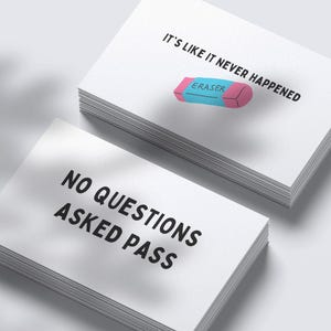 Aucune question posée Cartes de visite Pass drôle, c'est comme si cela ne s'était jamais produit 'Eraser Design Cadeau hilarant Carte personnalisée de farce de bureau pour des amis