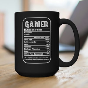 Gamer Nutrition Facts Mug Gift for Him Gamer Coffee Mug Funny Gaming Gift Video Game Birthday Gift for Dad Son Gamer Gift Gaming Boyfriend image 1