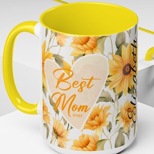 Personalized Best Mom Ever Mug Sunflower Inspirational Coffee Mug, Great for Gifts Home Decor Self-Care Motivational Drinkware Floral Mugs