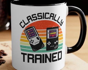 Clasically Trained Mug Gamer Coffee Tea Mug Funny Gaming Gift Video Game Birthday Gift for Dad Son Gamer Gift Gaming Home Décor Gift for Him