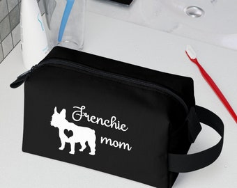 Frenchie Mom Toiletry Bag Gifts for Her Dog Mom French Bulldog Mama Gift Idea Travel Toiletries Makeup Bag Frenchie Gift Bulldogs