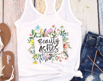 Beauty from Ashes Wildflower Tank Top Christian Boho Tanks Faith Shirts Hiking Shirt Outdoors Tanks Hike Shirt Summer Tee Shirts for Women