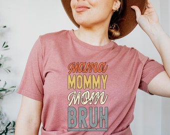Mama Mommy Mom Bruh Shirts Mothers Day Gift Funnny Shirt Gift for Her Ma ma Shirt Boho Hers Cute Summer Tshirts Vacation Travel Mom Life Tee