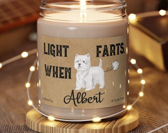 West Highland White Terrier Candle Personalized Gift Light When Name Farts Westie Funny Gift for Dog Lover Dog Deodorant Odor Eliminator