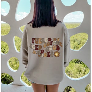 Iced Coffee Sweatshirt Good Vibes Crewneck Cute Sweatshirts for Her Womens Clothing Coffee Lover Gift Graphic Shirt Trendy Retro Clothing image 3