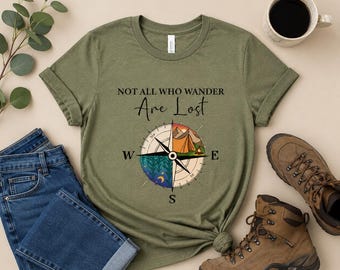 Not All Who Wander Compass Shirt, Outdoor Adventure Nature Tee