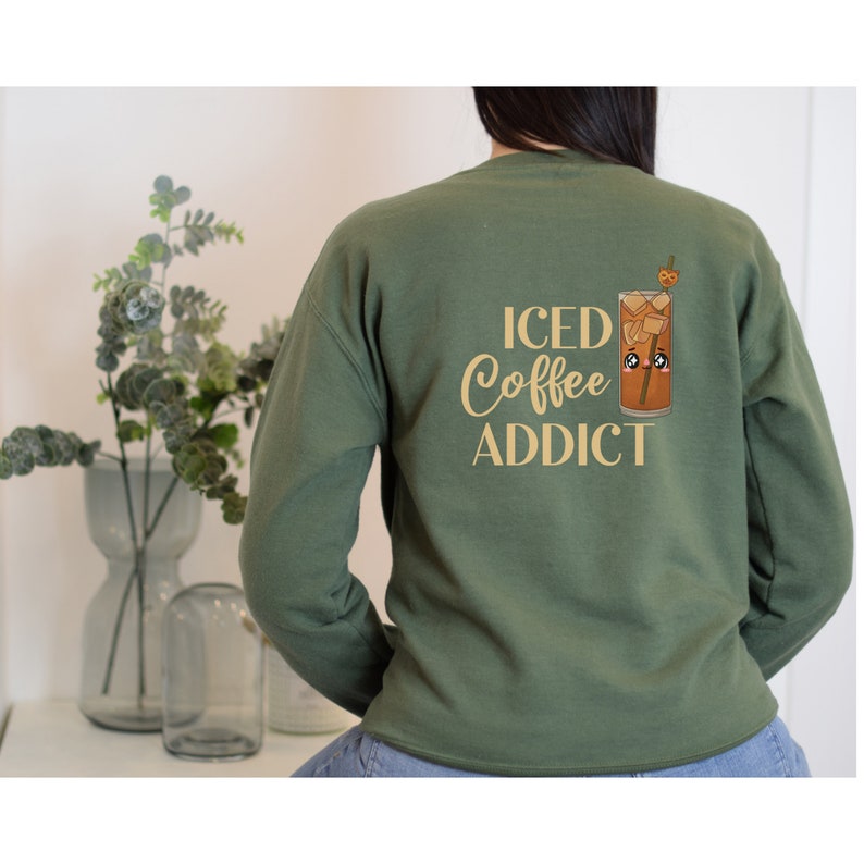 Iced Coffee Addict Sweatshirt Kawaii Coffee Crewneck Cute image 1