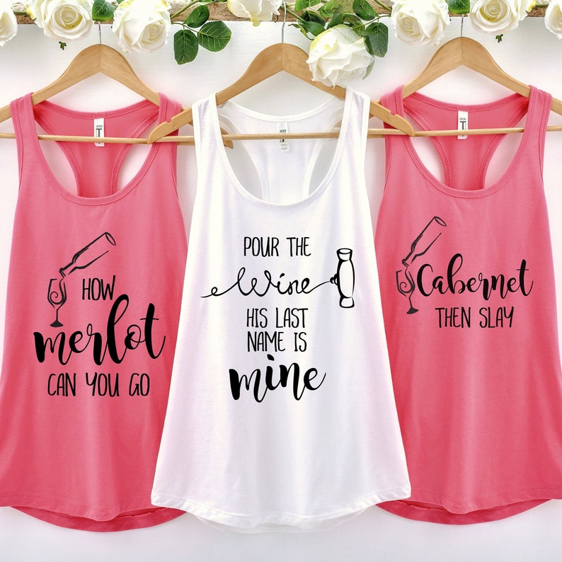 Bachelorette Party Tanks Girl Gang Vacation Winery Shirts Funny Wine Tasting Wine Theme Puns For Besties Girls Trip Tank Tops Gift for Her CabernetThenSlay